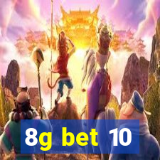 8g bet 10